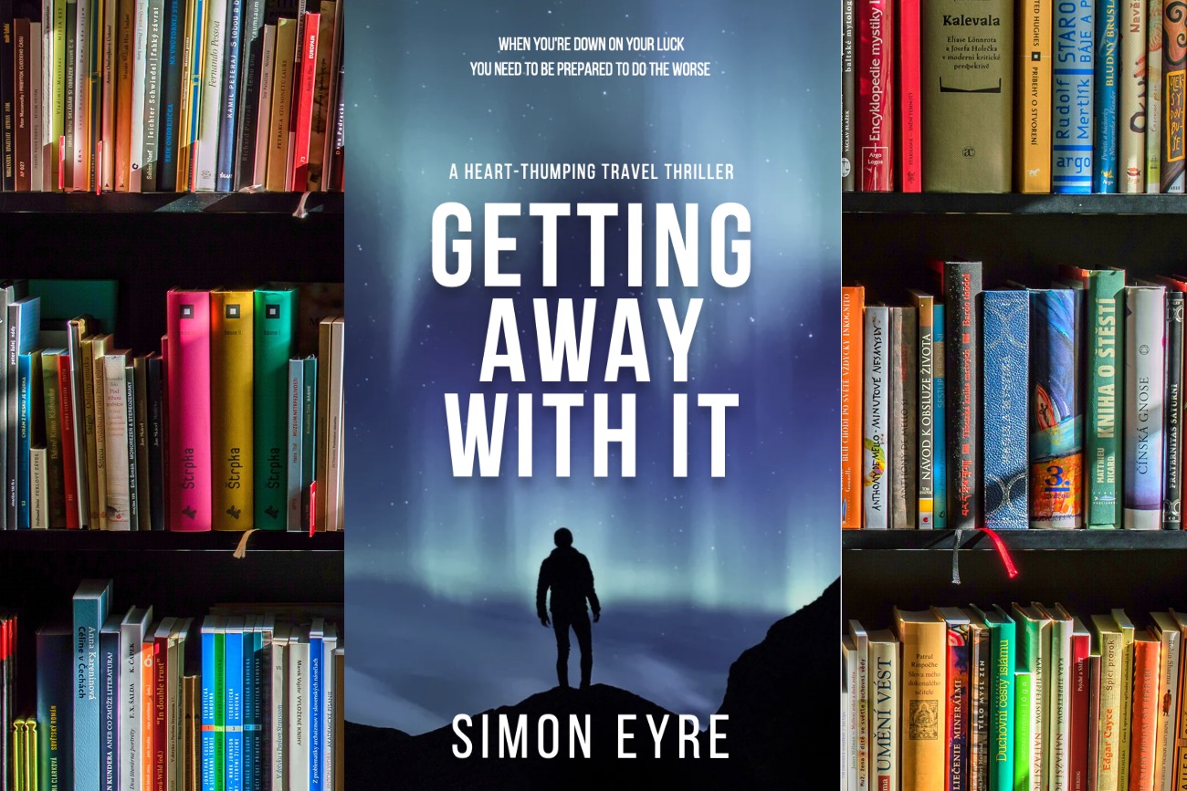 Getting Away With It by Simon Eyre