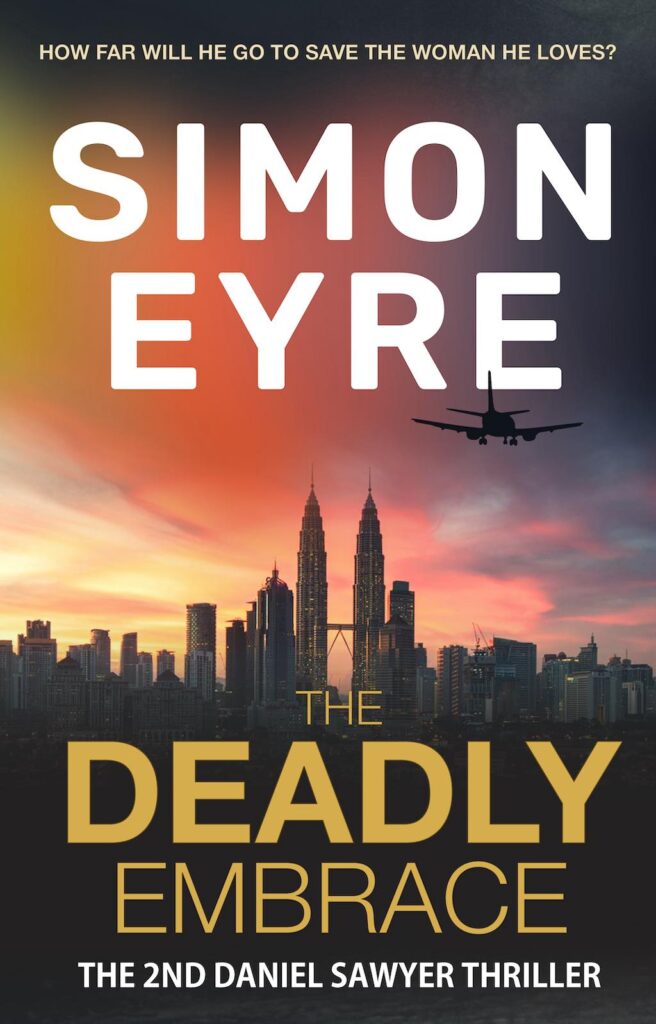 The Deadly Embrace by Simon Eyre Book Cover - A Suspenseful Thriller